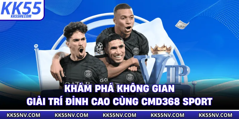 Khám phá không gian giải trí đỉnh cao cùng CMD368 Sport