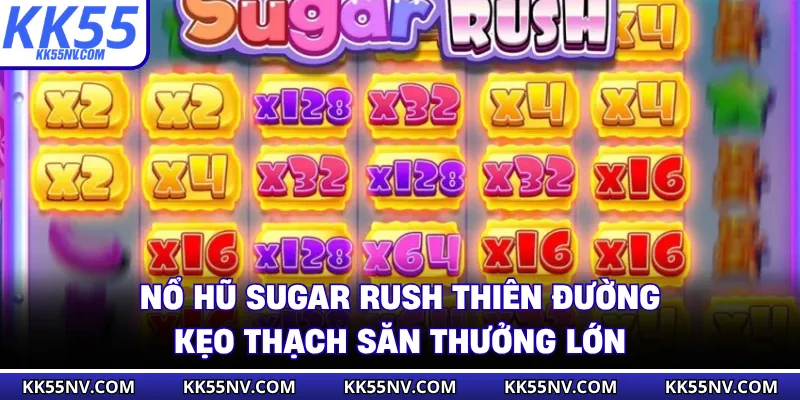 Nổ Hũ Sugar Rush