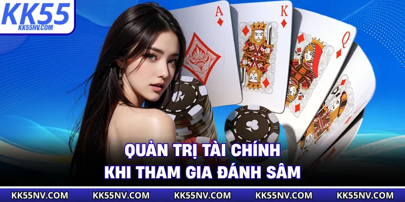 Quản trị tài chính khi tham gia đánh sâm